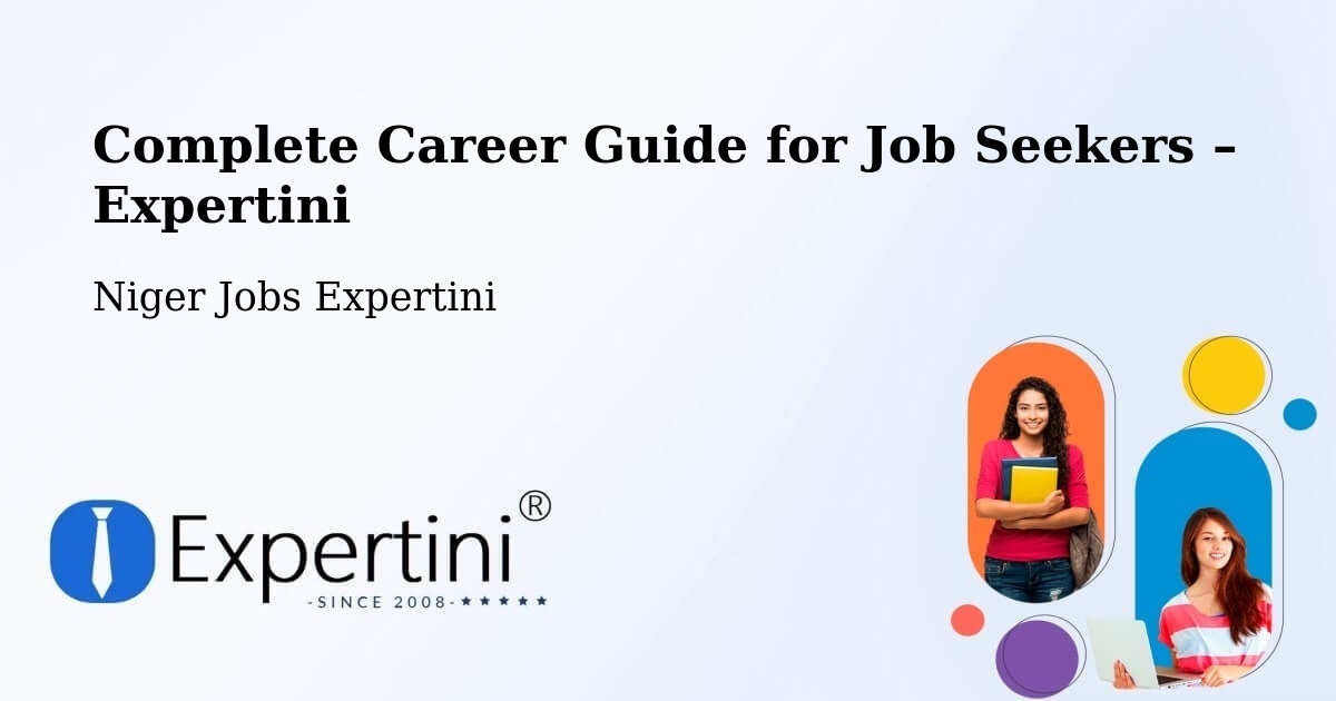 Career Guide for Job Seekers – Kollo - Kollo, Niger Jobs Expertini