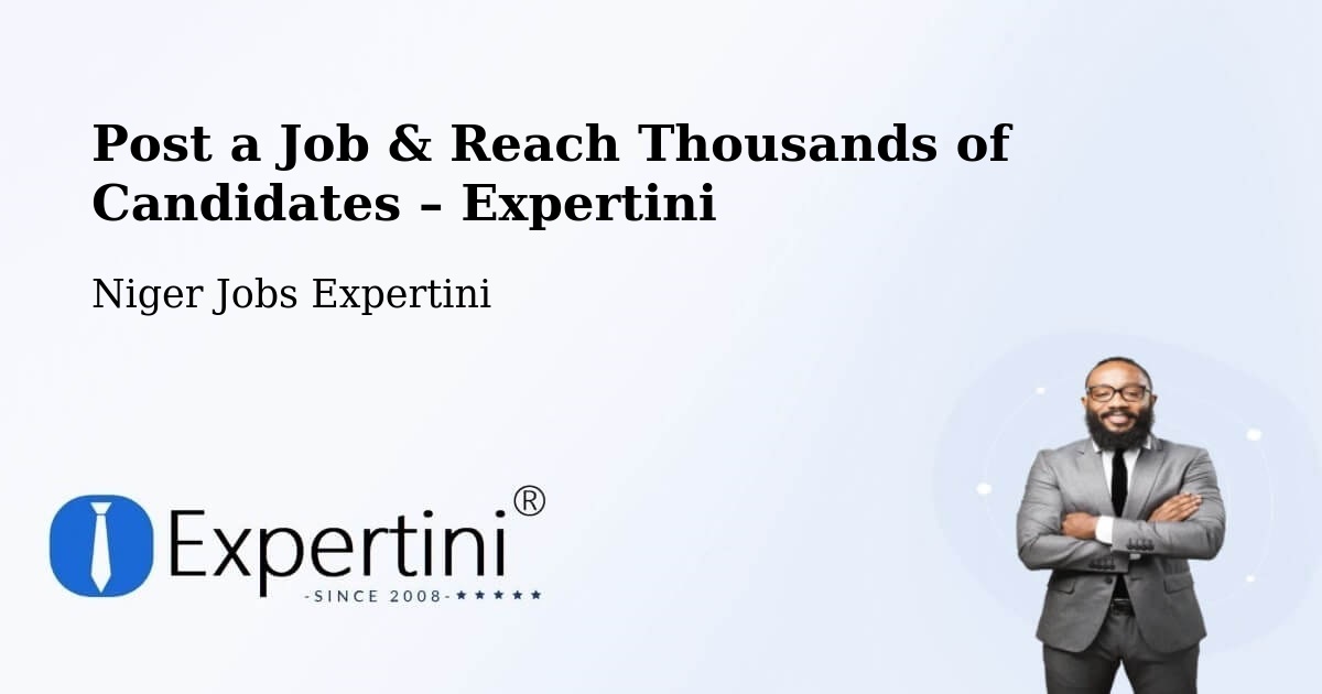 Post a Job in Kollo – Hire the Right Talent - Kollo, Niger Jobs Expertini